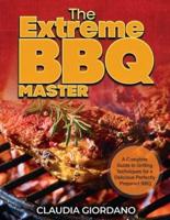 The Extreme BBQ Master