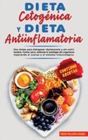 Dieta Cetogénica Y Dieta Antiinflamatoria