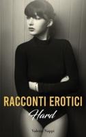 Racconti Erotici Hard