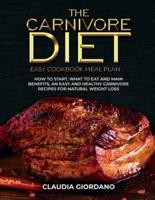 The Carnivore Diet - Easy Cookbook Meal Plan