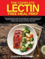 The Complete Lectin Free Meal Prep