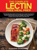The Complete Lectin Free Meal Prep