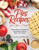 Pies Recipes from Your Heart