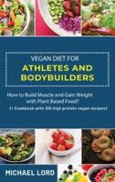 Vegan Diet for Athletes and Bodybuilders