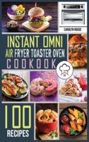 Instant Omni Air Fryer Toaster Oven Cookbook