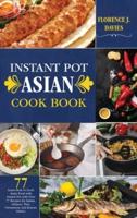 Instant Pot Asian Cookbook