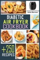 Diabetic Air Fryer Cookbook