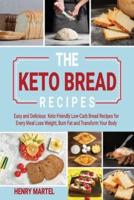 The Keto Bread Recipes