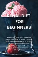 Renal Diet FOR BEGINNERS