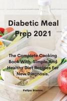 Diabetic Meal Prep 2021