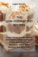 The Low-Fodmap Diet Recipes