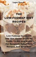 The Low-Fodmap Diet Recipes