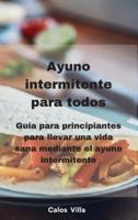 Ayuno Intermitente Para Todos