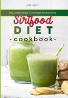 Sirtfood Diet Cookbook