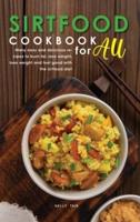 Sirtfood Cookbook for All