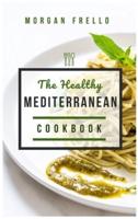 The Healthy Mediterranean Cookbook