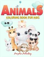 Animals Coloring Book for Kids 6-12