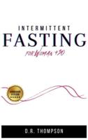 Intermittent Fasting for Women 50