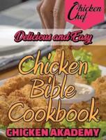 Delicious and Easy - Chicken Bible Cookbook