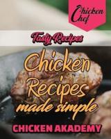 Delicious and Easy - Chicken Recipes Made Simple