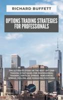 Options Trading Strategies for Professionals