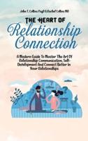 The Heart Of Relationship Connection