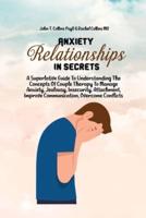 Anxiety In Relationship Secrets