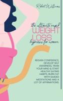 The Ultimate Rapid Weight Loss Hypnosis for Women