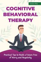 Cognitive Behavioral Therapy