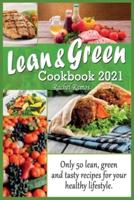 Lean and Green Cookbook 2021