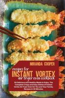 Recipes for Instant Vortex Air Fryer Oven