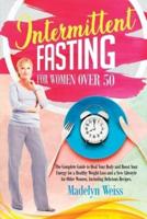 Intermittent Fasting for Women Over 50 - The Complete Guide