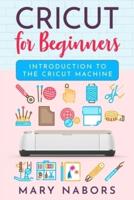 Cricut for Beginners