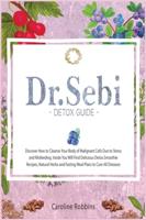 Dr. Sebi Detox Guide ( Diet )