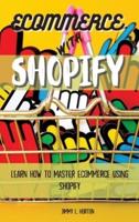 Ecommerce With Shopify