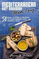 Mediterranean Diet Cookbook Made Easy