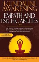 Kundalini Awakening Empath and Psychic Abilities 2 in 1