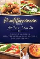 Mediterranean Diet All-Time Favorites