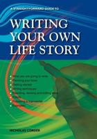 A Straightforward Guide to Writing Your Own Life Story
