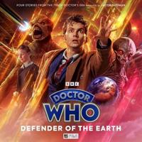 Doctor Who: The Doctor Chronicles: The Tenth Doctor: Defender of the Earth