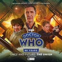 Doctor Who: Once and Future: The Union