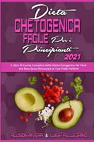 Dieta Chetogenica Facile Per I Principianti 2021