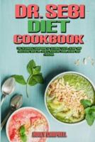 Dr. Sebi Diet Cookbook