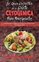 La Guía Definitiva De La Dieta Cetogénica Para Principiantes