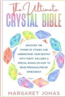 The Ultimate Crystal Bible