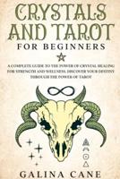 Crystals and Tarot for Beginners