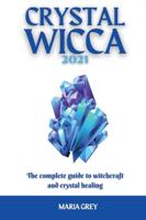 Crystal Wicca 2021