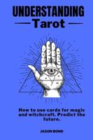 Understanding Tarot