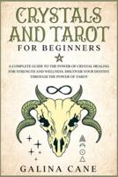 Crystals And Tarot For Beginners