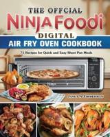 Ninja Foodi Digital Air Fry Oven Cookbook